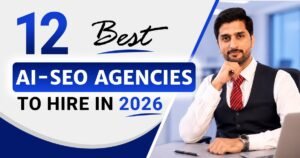 12 Best AI SEO Agencies to Hire in 2026